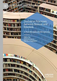 Discourse Processes between Reason and Emotion -  - E-Book