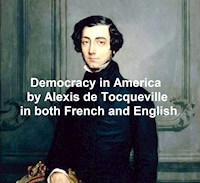 Democracy in America - Alexis de Tocqueville - E-Book