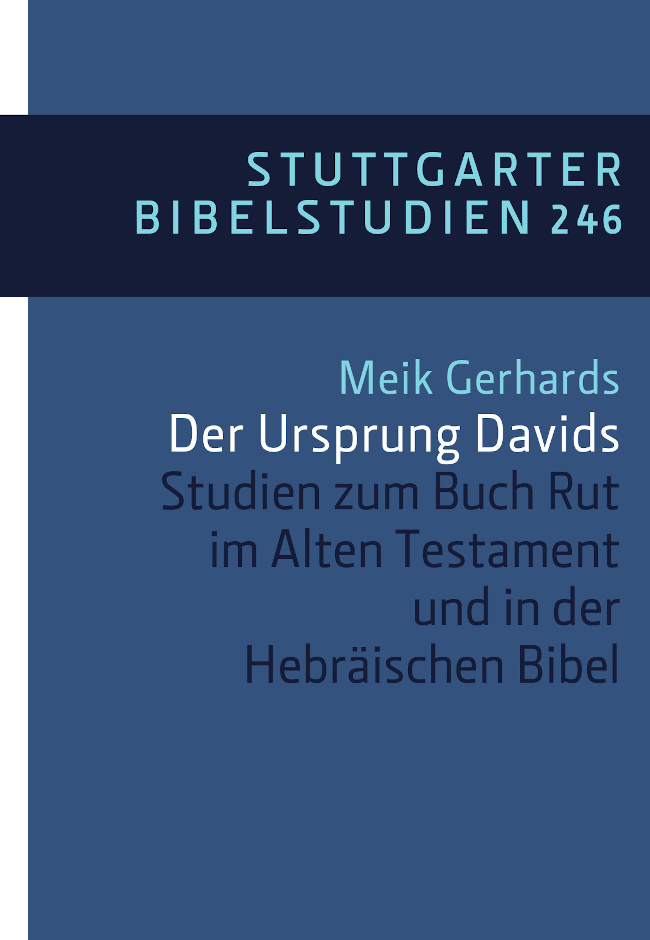 Der Ursprung Davids - Meik Gerhards - E-Book