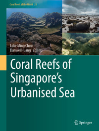 Coral Reefs of Singapore's Urbanised Sea -  - E-Book