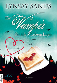 Ein Vampir für alle Lebenslagen - Lynsay Sands - E-Book