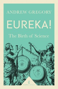 Eureka! (Icon Science) - Andrew Gregory - E-Book