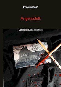 Angenadelt - Eva Bennemann - E-Book