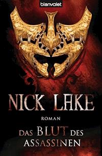 Das Blut des Assassinen - Nick Lake - E-Book