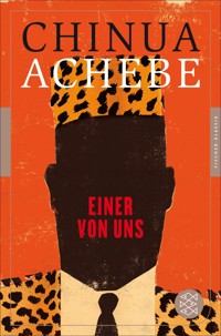 Einer von uns - Chinua Achebe - E-Book