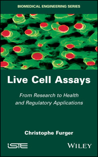 Live Cell Assays - Christophe Furger - E-Book