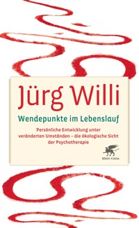 Wendepunkte im Lebenslauf - Jürg Willi - E-Book