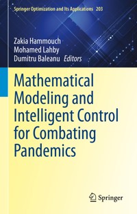Mathematical Modeling and Intelligent Control for Combating Pandemics - - E-Book
