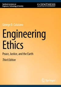 Engineering Ethics - George D. Catalano - E-Book