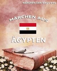 Märchen aus Ägypten -  - E-Book