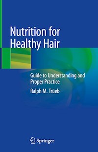 Nutrition for Healthy Hair - Ralph M. Trüeb - E-Book