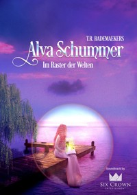 Alva Schummer - Im Raster der Welten - Thora Rademaekers - E-Book