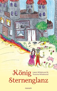 König Sternenglanz - Leevi Hiltebrand - E-Book