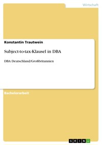 Subject-to-tax-Klausel in DBA - Konstantin Trautwein - E-Book