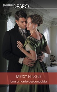 Una amante desconocida - METSY HINGLE - E-Book