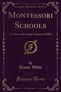 Montessori Schools - Jessie White - E-Book