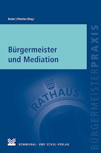 Bürgermeister und Mediation - Nicole Becker - E-Book