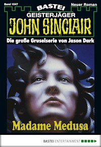 John Sinclair 1047 - Jason Dark - E-Book