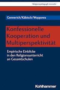 Konfessionelle Kooperation und Multiperspektivität - Carsten Gennerich - E-Book