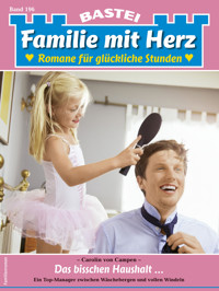 Familie mit Herz 196 - Carolin von Campen - E-Book