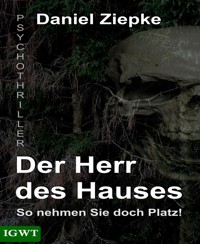 Der Herr des Hauses - Daniel Ziepke - E-Book