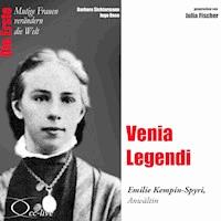 Die Erste - Venia Legendi (Emilie Kempin-Spyri, Anwältin) - Barbara Sichtermann - Hörbuch