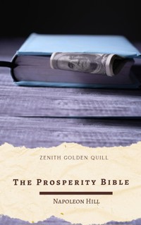 The Prosperity Bible - Napoleon Hill - E-Book