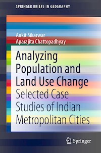 Analyzing Population and Land Use Change - Ankit Sikarwar - E-Book