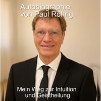 Autobiographie von Paul Röhrig - Paul Röhrig - E-Book