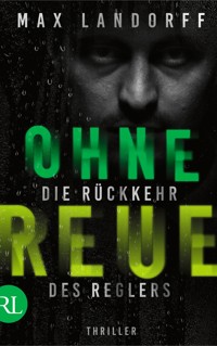 Ohne Reue - Max Landorff - E-Book
