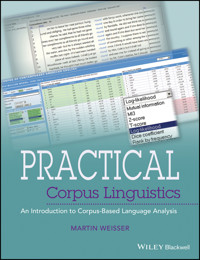 Practical Corpus Linguistics - Martin Weisser - E-Book
