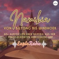 Namibia - dein Reiseführer von Biltong bis Windhoek - Jana Marie Backhaus-Tors - Hörbuch