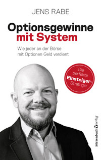 Optionsgewinne mit System - Jens Rabe - E-Book