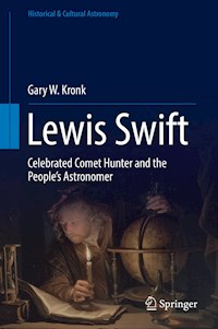Lewis Swift - Gary W. Kronk - E-Book
