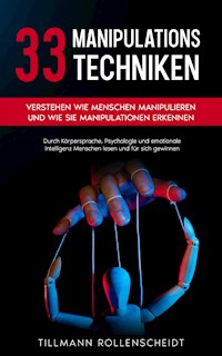 33 Manipulationstechniken - Tillmann Rollenscheidt - E-Book