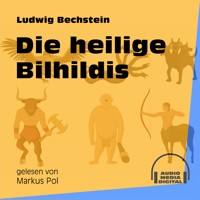 Die heilige Bilhildis - Ludwig Bechstein - Hörbuch