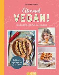 Öfter mal vegan! - Christina Wiedemann - E-Book