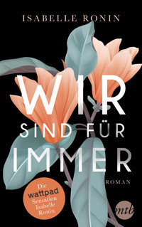 Wir sind für immer - Isabelle Ronin - E-Book