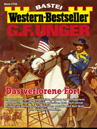 G. F. Unger Western-Bestseller 2755 - G. F. Unger - E-Book