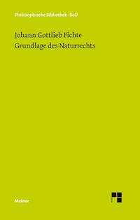 Grundlage des Naturrechts - Johann Gottlieb Fichte - E-Book