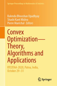 Convex Optimization—Theory, Algorithms and Applications -  - E-Book