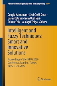 Intelligent and Fuzzy Techniques: Smart and Innovative Solutions -  - E-Book