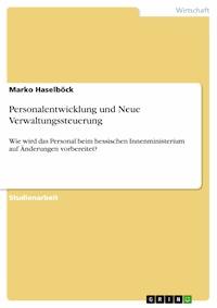 Personalentwicklung und Neue Verwaltungssteuerung - Marko Haselböck - E-Book