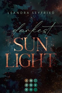 Darkest Sunlight - Leandra Seyfried - E-Book