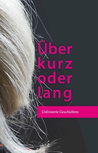 Über kurz oder lang - Katharina Beck - E-Book