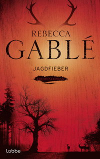 Jagdfieber - Rebecca Gablé - E-Book + Hörbuch