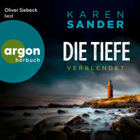 Die Tiefe: Verblendet - Engelhardt & Krieger ermitteln, Band 8 (Ungekürzte Lesung) - Karen Sander - Hörbuch