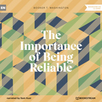 The Importance of Being Reliable (Unabridged) - Booker T. Washington - Hörbuch