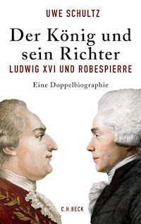Der König und sein Richter - Uwe Schultz - E-Book