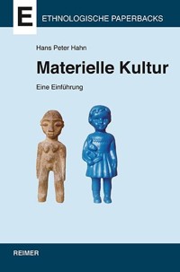 Materielle Kultur - Hans Peter Hahn - E-Book